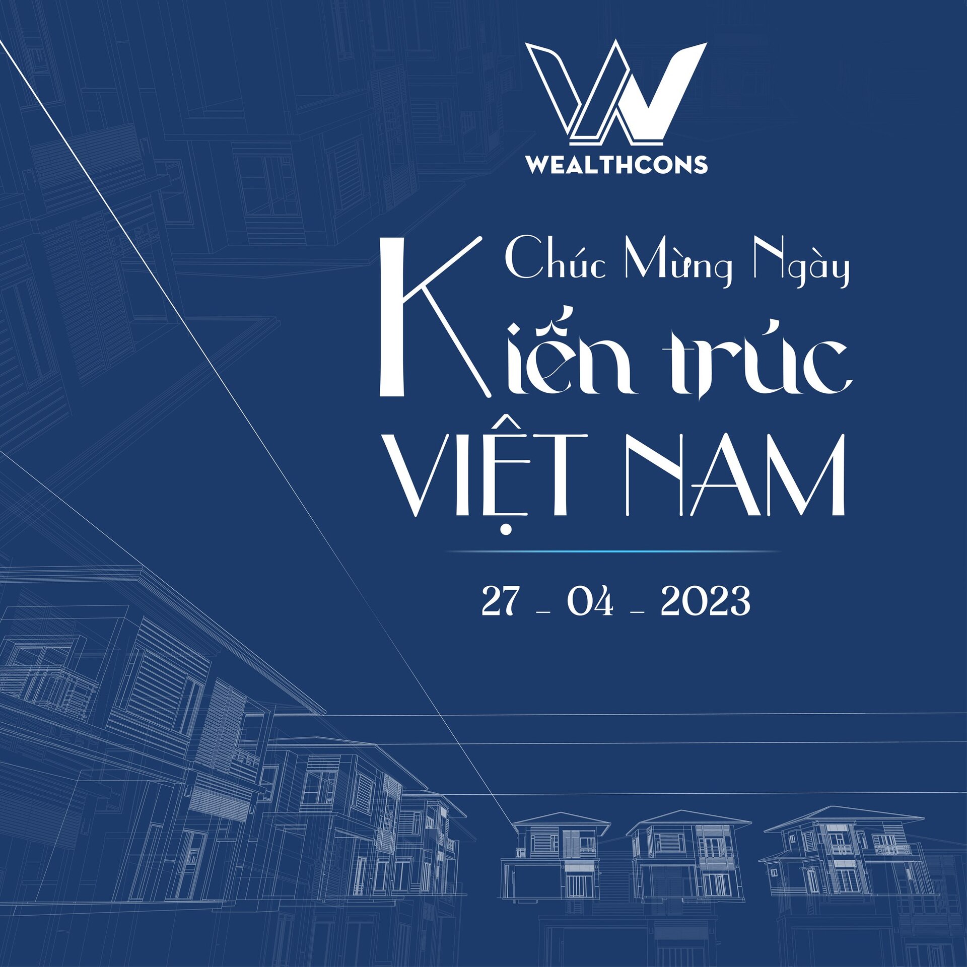 HAPPY VIETNAM ARCHITECTURE DAY - April 24
